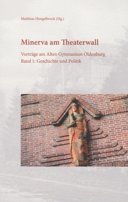 Minerva am Theaterwall von Hengelbrock,  Matthias