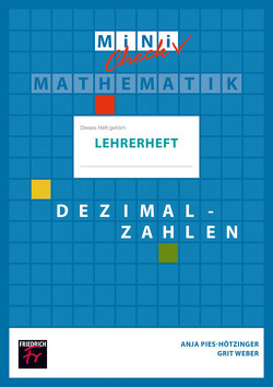 Mini Check: Dezimalzahlen – Lehrerheft von Freibrodt,  Ute, Weber,  Grit