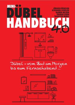 MINI-DÜBELHANDBUCH 4.0 von Becker,  Rainer, Immel,  Thorsten, Küenzlen,  Jürgen, Kuhn,  Thomas, Scheller,  Eckehard