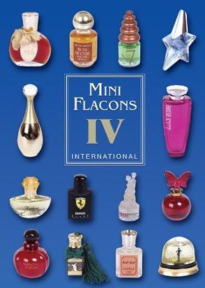 Mini Flacons International Band 4 von Herzog,  Gabi, Steiner,  Michael