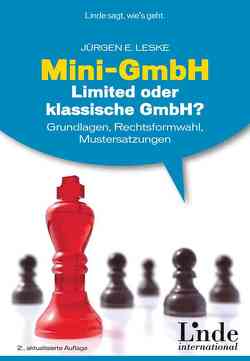 Mini-GmbH, Limited oder klassische GmbH? von Leske,  Jürgen