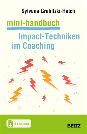 Mini-Handbuch Impact-Techniken im Coaching von Grabitzki-Hatch,  Sylvana
