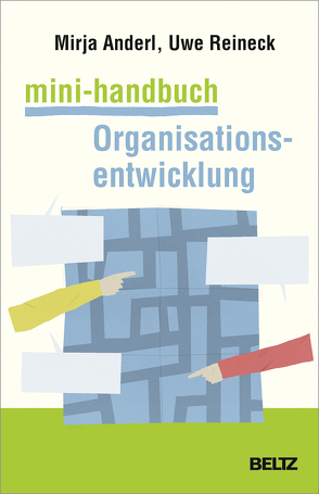 Mini-Handbuch Organisationsentwicklung von Anderl,  Mirja, Reineck,  Uwe