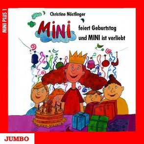 Mini hat Geburtstag /Mini ist verliebt von Nöstlinger ,  Christine