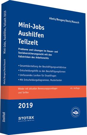 Mini-Jobs, Aushilfen, Teilzeit 2019 von Abels,  Andreas, Besgen,  Dietmar, Deck,  Wolfgang, Rausch,  Rainer