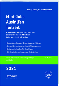 Mini-Jobs, Aushilfen, Teilzeit 2021 von Abels,  Andreas, Deck,  Wolfgang, Pauken,  Thomas, Rausch,  Rainer