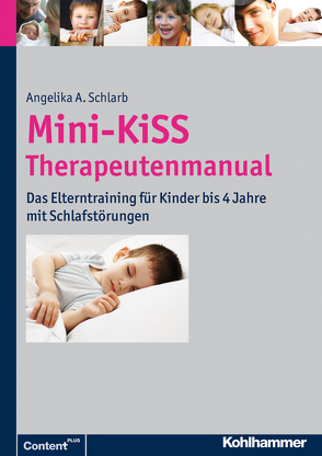 Mini-KiSS – Therapeutenmanual von Schlarb,  Angelika A.