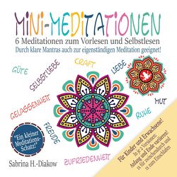 Mini-Meditationen – Meditationen für zwischendurch und zum Einschlafen (inkl. Musik-CD) von Heuer-Diakow,  Sabrina