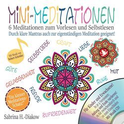 Mini-Meditationen – Meditationen für zwischendurch und zum Einschlafen (inkl. Musik-CD) von Heuer-Diakow,  Sabrina