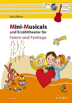 Mini-Musicals und Erzähltheater für Feiern und Festtage von Blaschke,  Maren, Zilkens,  Udo