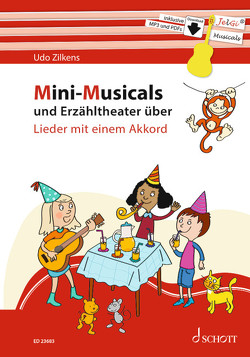 Mini-Musicals und Erzähltheater über Lieder mit einem Akkord von Zilkens,  Udo