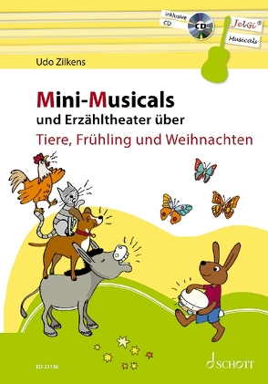 Mini-Musicals und Erzähltheater über Tiere, Frühling und Weihnachten von Blaschke,  Maren, Zilkens,  Udo