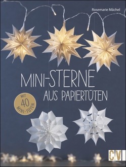 Mini-Sterne aus Papiertüten von Mächel ,  Rosemarie