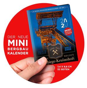 Mini-Terminkalender 2020 – UNESCO-Welterbe „Montanregion Erzgebirge/Krušnohorí“ von Koenig,  Rene, Kugler,  Jens