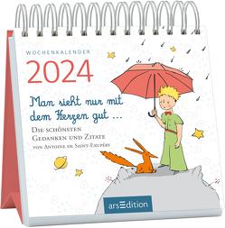 Mini-Wochenkalender Man sieht nur mit dem Herzen gut … 2024 von de Saint-Exupéry,  Antoine