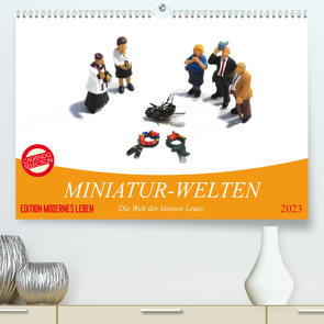 MINIATUR-WELTEN (Premium, hochwertiger DIN A2 Wandkalender 2023, Kunstdruck in Hochglanz) von Thiele,  Karsten