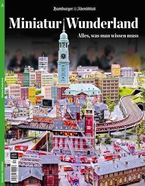 Miniatur Wunderland von Abendblatt,  Hamburger