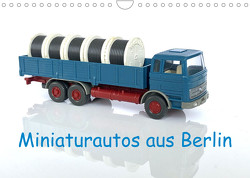 Miniaturautos aus Berlin (Wandkalender 2023 DIN A4 quer) von Huschka,  Klaus-Peter