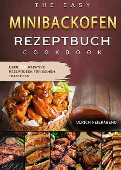 Minibackofen Rezeptbuch von Feierabend,  Ulrich