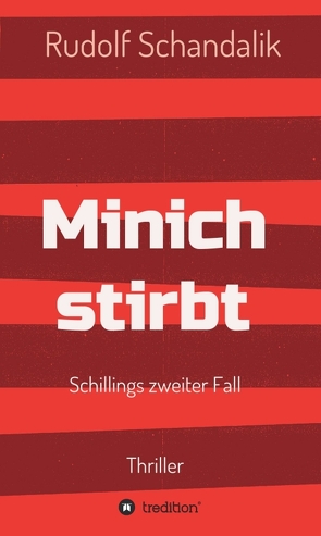 Minich stirbt von Schandalik,  Rudolf