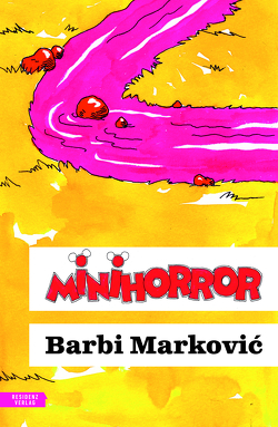 Minihorror von Markovic,  Barbi