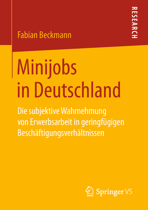 Minijobs in Deutschland von Beckmann,  Fabian
