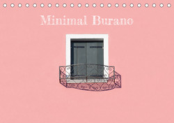 Minimal Burano (Tischkalender 2024 DIN A5 quer) von Gregoropoulos,  Mary