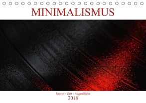 Minimalismus – Spuren – Zeit – Augenblicke (Tischkalender 2018 DIN A5 quer) von Herrmann,  Reinhold