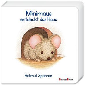 Minimaus entdeckt das Haus von Spanner,  Helmut