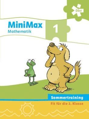 MiniMax 1, Arbeitsheft Sommertraining Mathematik von Cermak,  Ursula, Geiger,  Gundula, Persterer,  Iris
