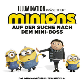 Minions 2 – Auf der Suche nach dem Mini-Boss von Fogel,  Matthew, Jütte,  Markus, Lynch,  Brian, Schaff,  Frank, Strunck,  Angela