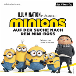 Minions – Auf der Suche nach dem Mini-Boss von Albrecht,  Anke, Chesterfield,  Sadie, Rohrbeck,  Oliver