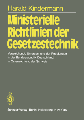 Ministerielle Richtlinien der Gesetzestechnik von Kindermann,  H.