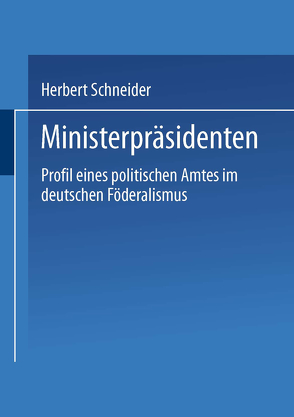 Ministerpräsidenten von Schneider,  Herbert