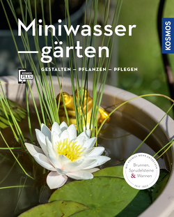 Miniwassergärten (Mein Garten) von Böswirth,  Daniel, Thinschmidt,  Alice