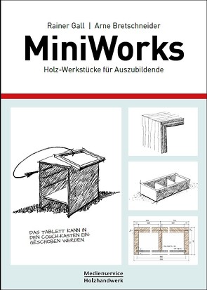 MiniWorks von Bretschneider,  Arne, Gall,  Rainer