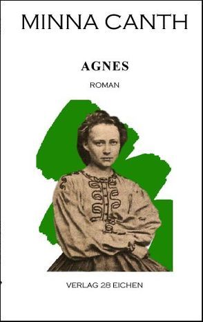 Minna Canth: Ausgewählte Werke / Agnes von Canth,  Minna, Erler,  Nadine