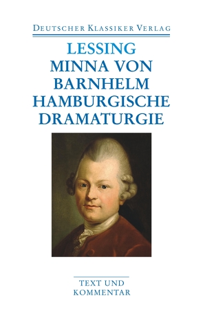 Minna von Barnhelm / Hamburgische Dramaturgie von Bohnen,  Klaus, Lessing,  Gotthold Ephraim
