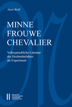 Minne-frouwe-chevalier von Wolf,  Alois