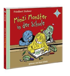 Minzi Monster in der Schule von Schulz,  Ilona, Stohner,  Friedbert