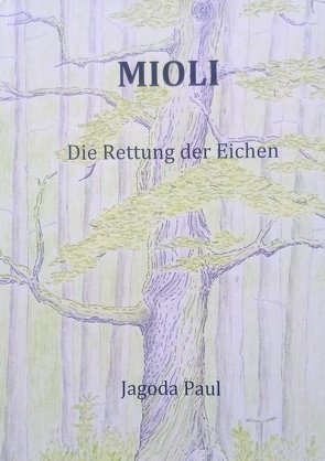 Mioli von Paul,  Jagoda