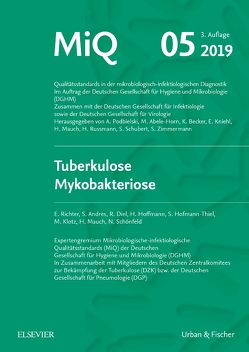 MIQ 05: Tuberkulose Mykobakteriose von Mauch,  Harald, Podbielski,  Andreas, Richter,  Elvira