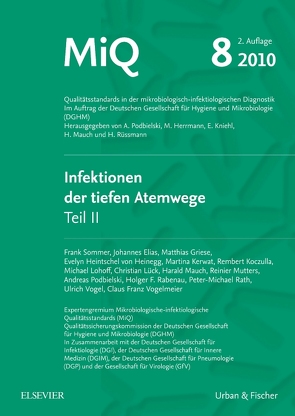 MIQ 08: Infektionen der tiefen Atemwege, Teil II von Herrmann,  Mathias, Kniehl,  Eberhard, Mauch,  Harald, Podbielski,  Andreas, Rüssmann,  Holger