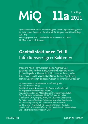 MIQ 11a: Genitalinfektionen, Teil II Infektionserreger: Bakterien von Herrmann,  Mathias, Kniehl,  Eberhard, Mauch,  Harald, Podbielski,  Andreas, Rüssmann,  Holger