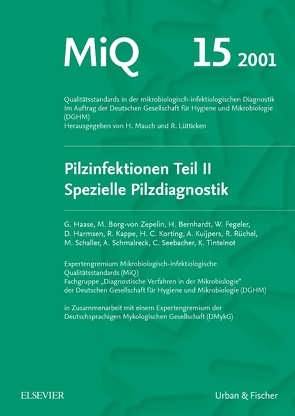 MiQ 15: Qualitätsstandards in der mikrobiologisch-infektiologische Diagnostik von Haase,  Gerhard, Lütticken,  Rudolf, Mauch,  Harald