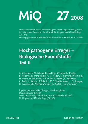 MiQ 27: Hochpathogene Erreger, Biologische Kampfstoffe, Teil II von Abele-Horn,  Marianne, Herrmann,  Mathias, Kniehl,  Eberhard, Mauch,  Harald, Podbielski,  Andreas, Rüssmann,  Holger