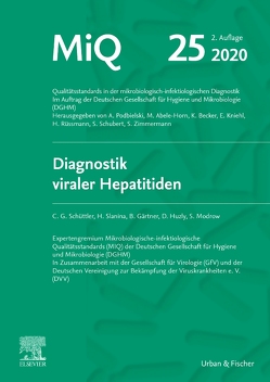 MIQ Heft: 25 Diagnostik viraler Hepatitiden von Abele-Horn,  Marianne, Podbielski,  Andreas, Schüttler,  Christian G.