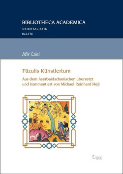 Mir Cәlal: Füzulis Künstlertum von Heß,  Michael Reinhard