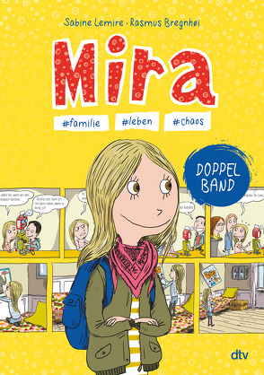 Mira – #familie #leben #chaos von Bregnhoi,  Rasmus, Gehm,  Franziska, Lemire,  Sabine