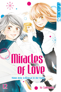 Miracles of Love – Nimm dein Schicksal in die Hand 12 von Sakisaka,  Io